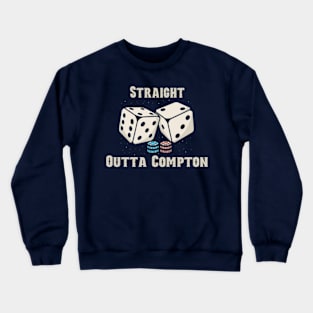 straight outta compton Crewneck Sweatshirt